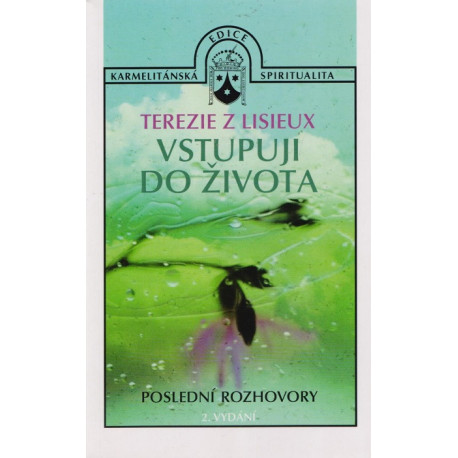 Vstupuji do života - Terezie z Lisieux (2007)