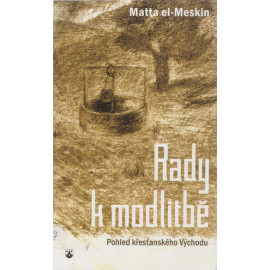 Rady k modlitbě - Matta el-Meskin