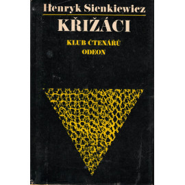 Křižáci - Henryk Sienkiewicz