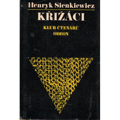 Křižáci - Henryk Sienkiewicz