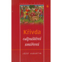 Křivda odpuštění smíření - Józef Augustyn