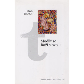 Modlit se Boží slovo - Enzo Bianchi