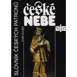 České nebe - slovník českých patronů - Hynek Rulíšek