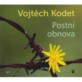 Postní obnova - Vojtěch Kodet