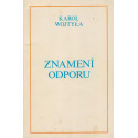 Znamení odporu - Karol Wojtyla