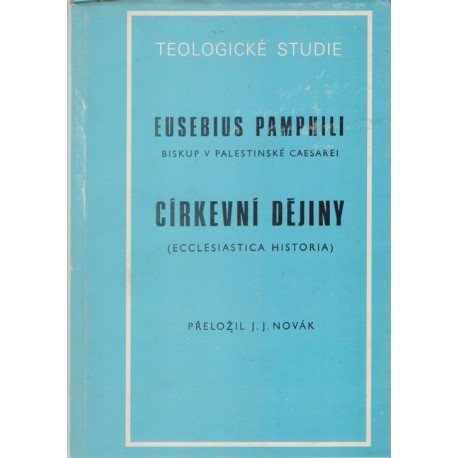 Církevní dějiny - Eusebius Pamphili