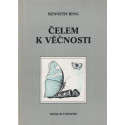 Čelem k věčnosti - Kenneth Ring