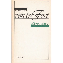 Věčná žena - Gertruda von le Fort (1990)