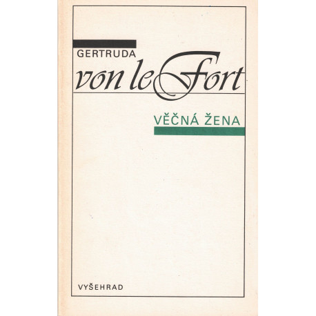 Věčná žena - Gertruda von le Fort (1990)