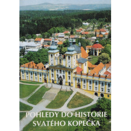 Pohledy do historie Svatého Kopečka - Bohuslav Smejkal