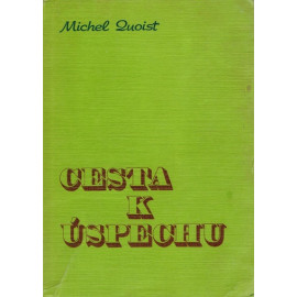 Cesta k úspechu - Michel Quoist