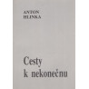 Cesty k nekonečnu - Anton Hlinka (1991)