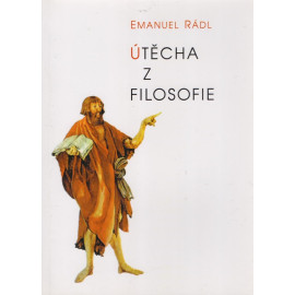 Útěcha z filosofie - Emanuel Rádl (2000)