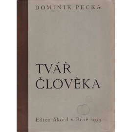 Tvář člověka - Dominik Pecka