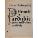 Arnošt z Pardubic - Václav Chaloupecký (brož.)