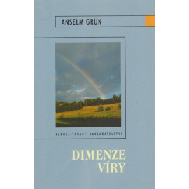 Dimenze víry - Anselm Grün