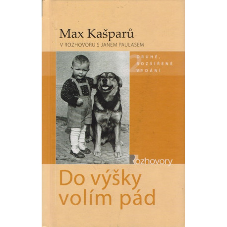 Do výšky volím pád - Max Kašparů (2008)