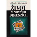 Život v nových dimenzích - Merlin Carothers