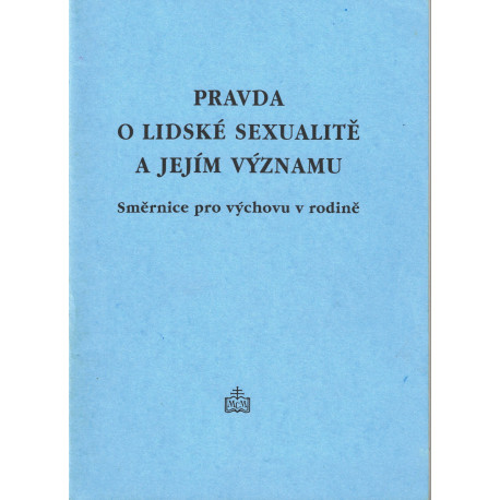 Pravda o lidské sexualitě a jejím významu - Papežská rada pro rodinu