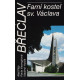 Břeclav - Farní kostel sv. Václava - Aleš Filip, Pavla Vieweghová