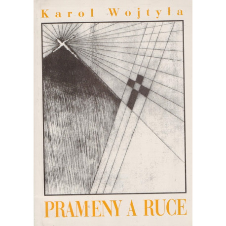 Prameny a ruce - Karol Wojtyla