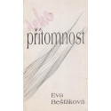 Jeho přítomnost - Eva Bešťáková