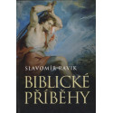 Biblické příběhy - Slavomír Ravik