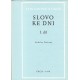 Slovo ke dni I. - Ladislav Pokorný