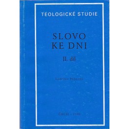 Slovo ke dni II. - Ladislav Pokorný