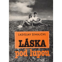 Láska pod lupou - Ladislav Simajchl