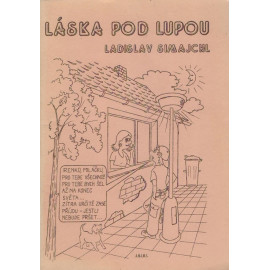 Láska pod lupou - Ladislav Simajchl (2009)