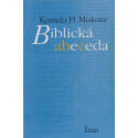 Biblická abeceda - Kornelis H. Miskotte