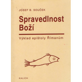 Spravedlnost Boží - Josef B. Souček (1997)