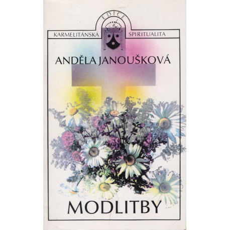 Modlitby - Anděla Janoušková