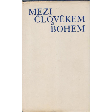 Mezi člověkem a Bohem - Michel Quoist