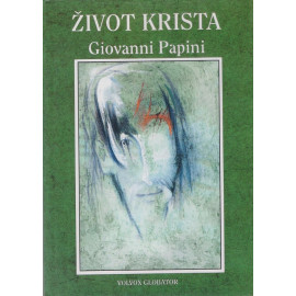 Život Krista - Giovanni Papini