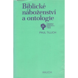 Biblické náboženství a ontologie - Paul Tillich