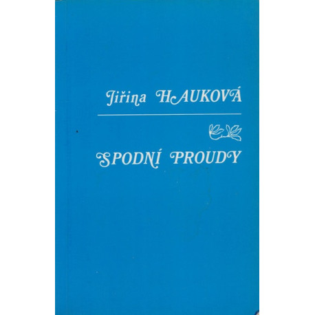 Spodní proudy - Jiřina Hauková