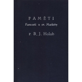 Paměti farnosti u sv. Markéty v Břevnově a blízkého okolí - Bonifác Jan Holub (1890)