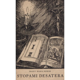 Stopami desatera - Frant. Maria Horák