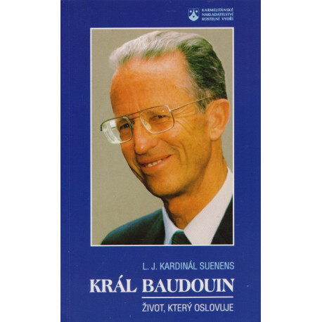 Král Baudouin - Leo Suenens