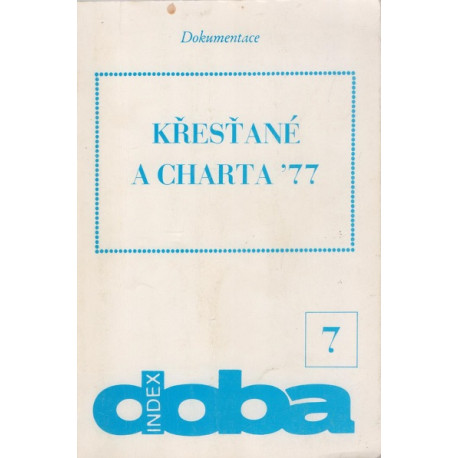 Křesťané a charta ´77 - Vilém Prečan (ed.)