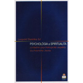 Psychológia a spiritualita - Leopold Slaninka SJ