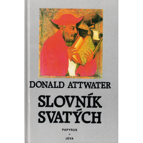 Slovník svatých - Donald Attwater