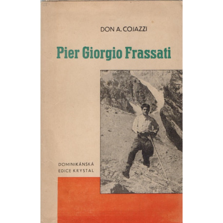 Pier Giorgio Frassati - Don A. Cojazzi (brož., 1947)