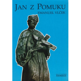 Jan z Pomuku - Emanuel Vlček (brož.)