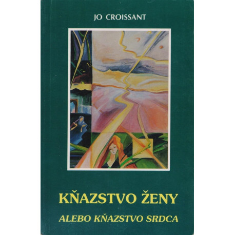 Kňazstvo ženy alebo kňazstvo srdca - Jo Croissant