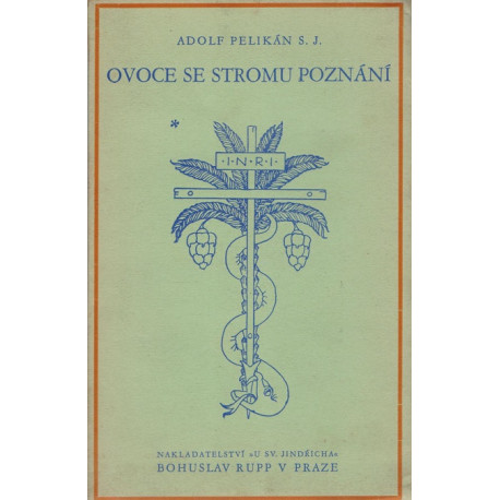 Ovoce se stromu poznání - Adolf Pelikán S.J. (brož.)