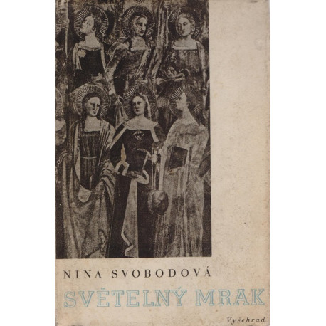 Světelný mrak - Nina Svobodová (1947)