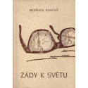 Zády k světu - Bedřich Svatoš